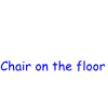 Chair and Floor Picture