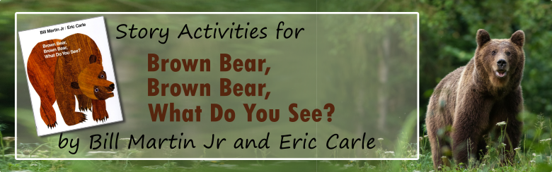 Header Image for Brown Bear, Brown Bear, What do you see? by Bill Martin Jr